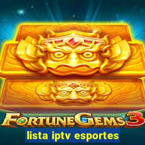 lista iptv esportes